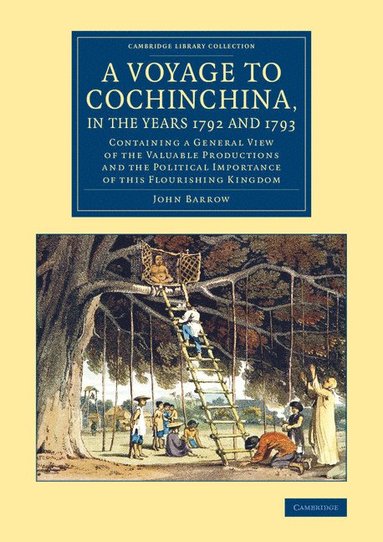 bokomslag A Voyage to Cochinchina, in the Years 1792 and 1793