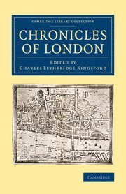 Charles Lethbridge Kingsford - Chronicles of London, Häftad
