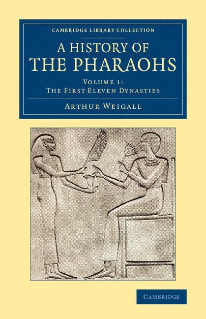 A History of the Pharaohs 1