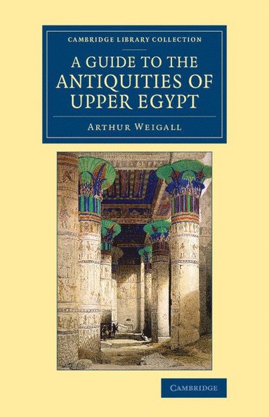 bokomslag Guide to the Antiquities of Upper Egypt