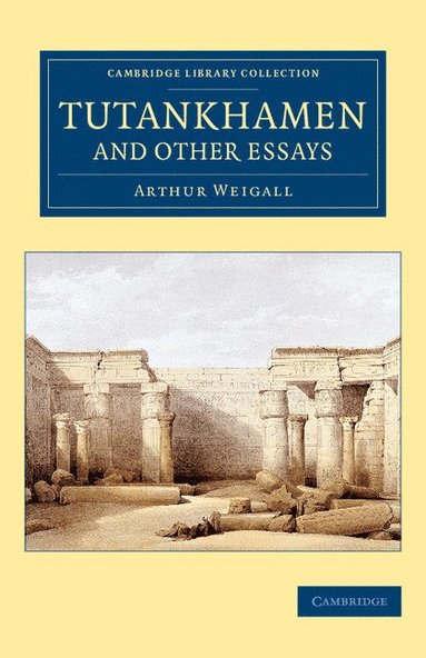 bokomslag Tutankhamen and Other Essays