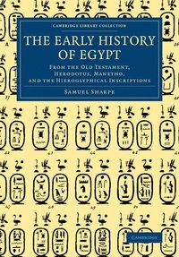 bokomslag The Early History of Egypt