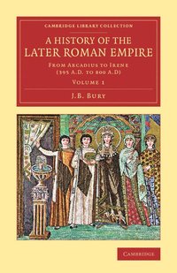 bokomslag A History of the Later Roman Empire