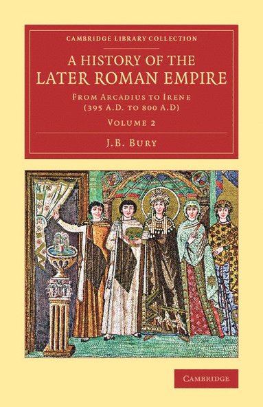 bokomslag A History of the Later Roman Empire