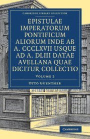 bokomslag Epistulae imperatorum pontificum aliorum inde ab a. CCCLXVII usque ad a. DLIII datae Avellana quae dicitur collectio