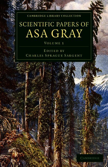 Scientific Papers of Asa Gray