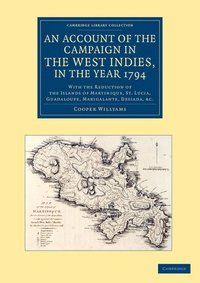 bokomslag An Account of the Campaign in the West Indies, in the Year 1794