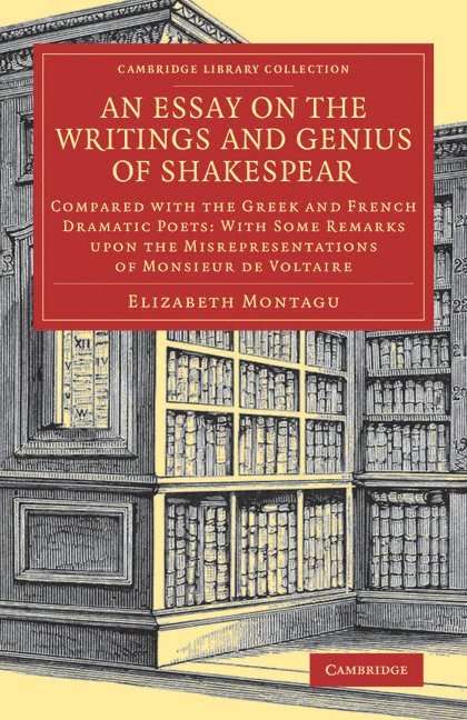 Essay on the Writings and Genius of Shakespear