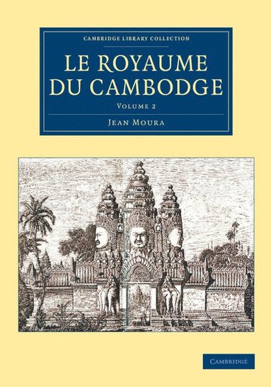 bokomslag Le Royaume du Cambodge - Volume 2