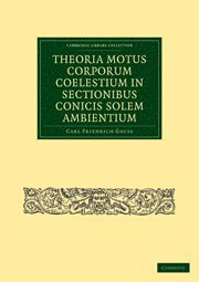 bokomslag Theoria Motus Corporum Coelestium in Sectionibus Conicis Solem Ambientium