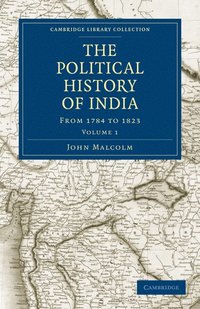 bokomslag The Political History of India, from 1784 to 1823