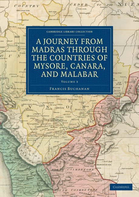 A Journey from Madras through the Countries of Mysore, Canara, and Malabar 1