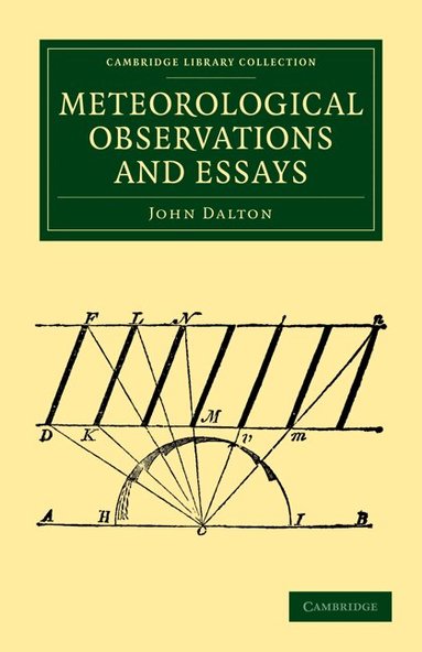 John Dalton - Meteorological Observations and Essays, Häftad