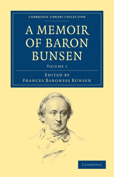 bokomslag A Memoir of Baron Bunsen