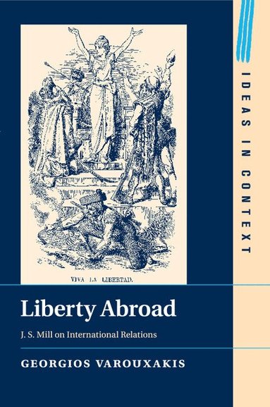 Georgios Varouxakis - Liberty Abroad, Häftad