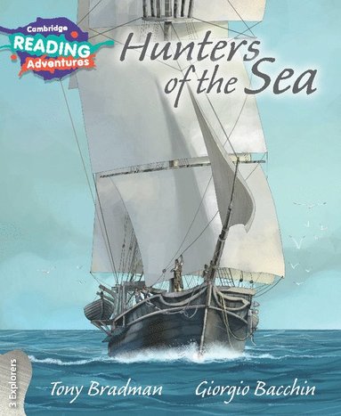 bokomslag Cambridge Reading Adventures Hunters of the Sea 3 Explorers