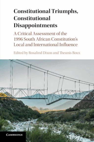 Rosalind Dixon, Theunis Roux - Constitutional Triumphs, Constitutional Disappointments, Häftad