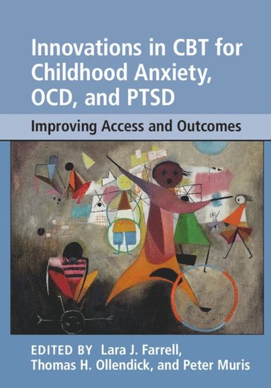 bokomslag Innovations in CBT for Childhood Anxiety, OCD, and PTSD