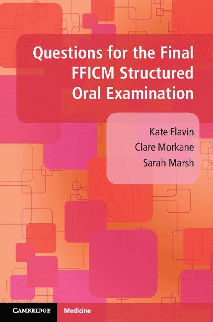 Questions for the Final FFICM Structured Oral Examination 1