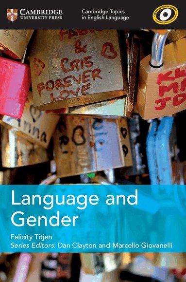 Felicity Titjen, Dan Clayton, Marcello Giovanelli - Cambridge Topics in English Language Language and Gender, Häftad