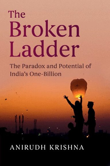 Anirudh Krishna - The Broken Ladder, Häftad