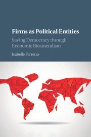 Isabelle Ferreras - Firms as Political Entities, Häftad