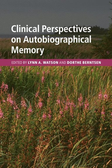 bokomslag Clinical Perspectives on Autobiographical Memory