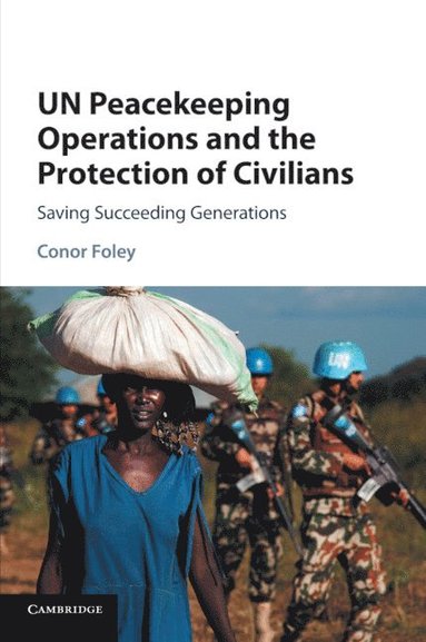 bokomslag UN Peacekeeping Operations and the Protection of Civilians