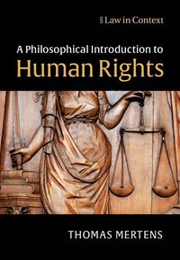 bokomslag A Philosophical Introduction to Human Rights