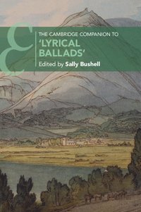 bokomslag The Cambridge Companion to 'Lyrical Ballads'