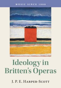 bokomslag Ideology in Britten's Operas