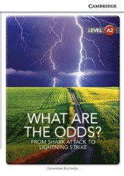 bokomslag What Are the Odds? From Shark Attack to Lightning Strike Level A2 SEP Edition