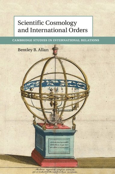 bokomslag Scientific Cosmology and International Orders