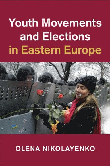 bokomslag Youth Movements and Elections in Eastern Europe