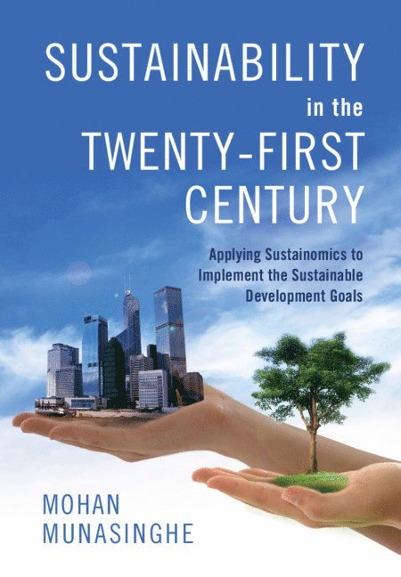 Sustainability in the Twenty-First Century 1