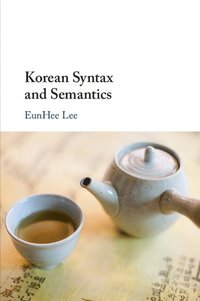 bokomslag Korean Syntax and Semantics