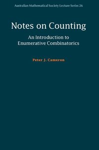 bokomslag Notes on Counting: An Introduction to Enumerative Combinatorics