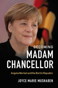 bokomslag Becoming Madam Chancellor
