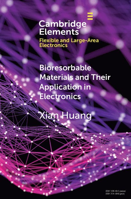 Bioresorbable Materials and Their Application in Electronics 1