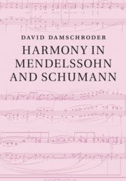 bokomslag Harmony in Mendelssohn and Schumann