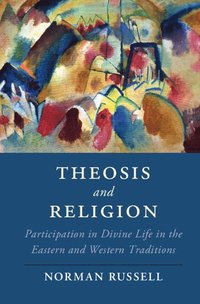 bokomslag Theosis and Religion
