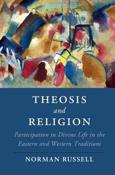 Norman Russell - Theosis and Religion, Häftad