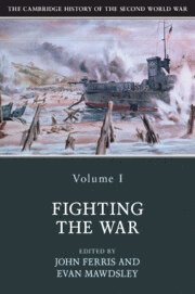 John Ferris, Evan Mawdsley, John (University of Calgary) Ferris, Evan (University of Glasgow) Mawdsley - Cambridge History of the Second World War: Volume 1, Fighting the War, Häftad