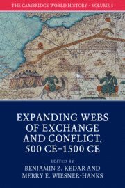 bokomslag The Cambridge World History: Volume 5, Expanding Webs of Exchange and Conflict, 500CE-1500CE