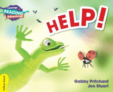 Gabby Pritchard - Cambridge Reading Adventures Help! Yellow Band, Häftad
