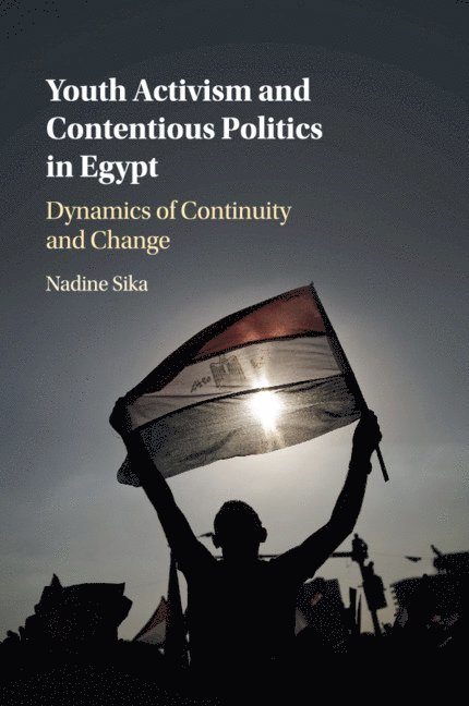 Youth Activism and Contentious Politics in Egypt 1