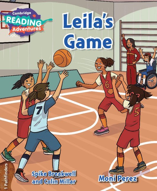 Cambridge Reading Adventures Leila's Game 1 Pathfinders 1