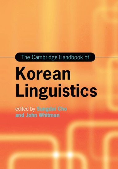 bokomslag The Cambridge Handbook of Korean Linguistics