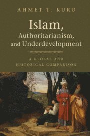 bokomslag Islam, Authoritarianism, and Underdevelopment