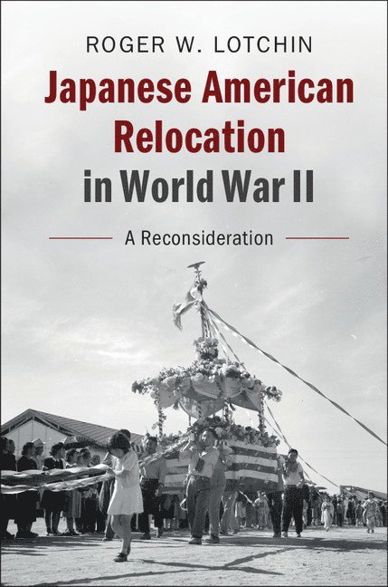 Japanese American Relocation in World War II 1